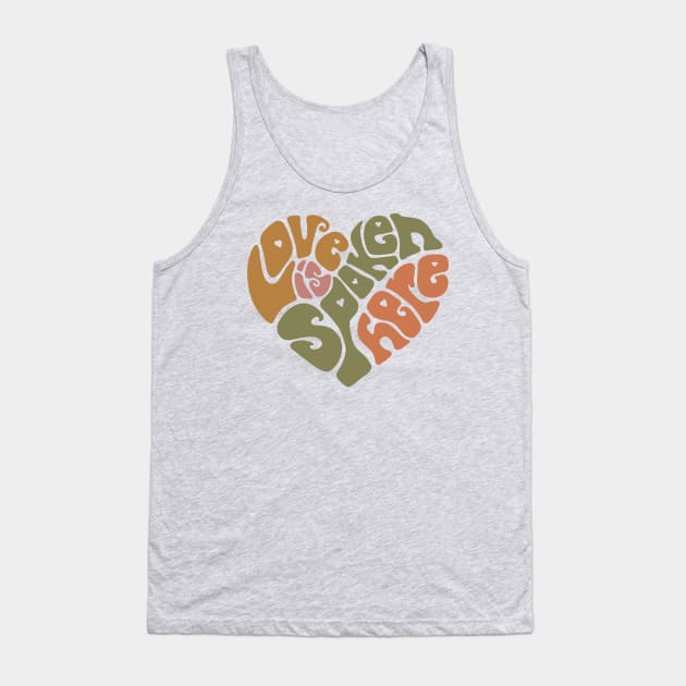 Love Is Spoken Here Cottage Core Word Art Tank Top by Slightly Unhinged